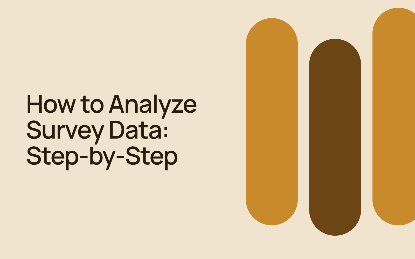 How to Analyze Survey Data: Step-by-Step