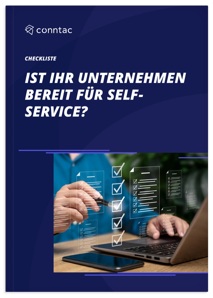 Checkliste – Ist Ihr Unternehmen bereit für Self-Service? Whitepaper Checkliste – Ist Ihr Unternehmen bereit für Self-Service?