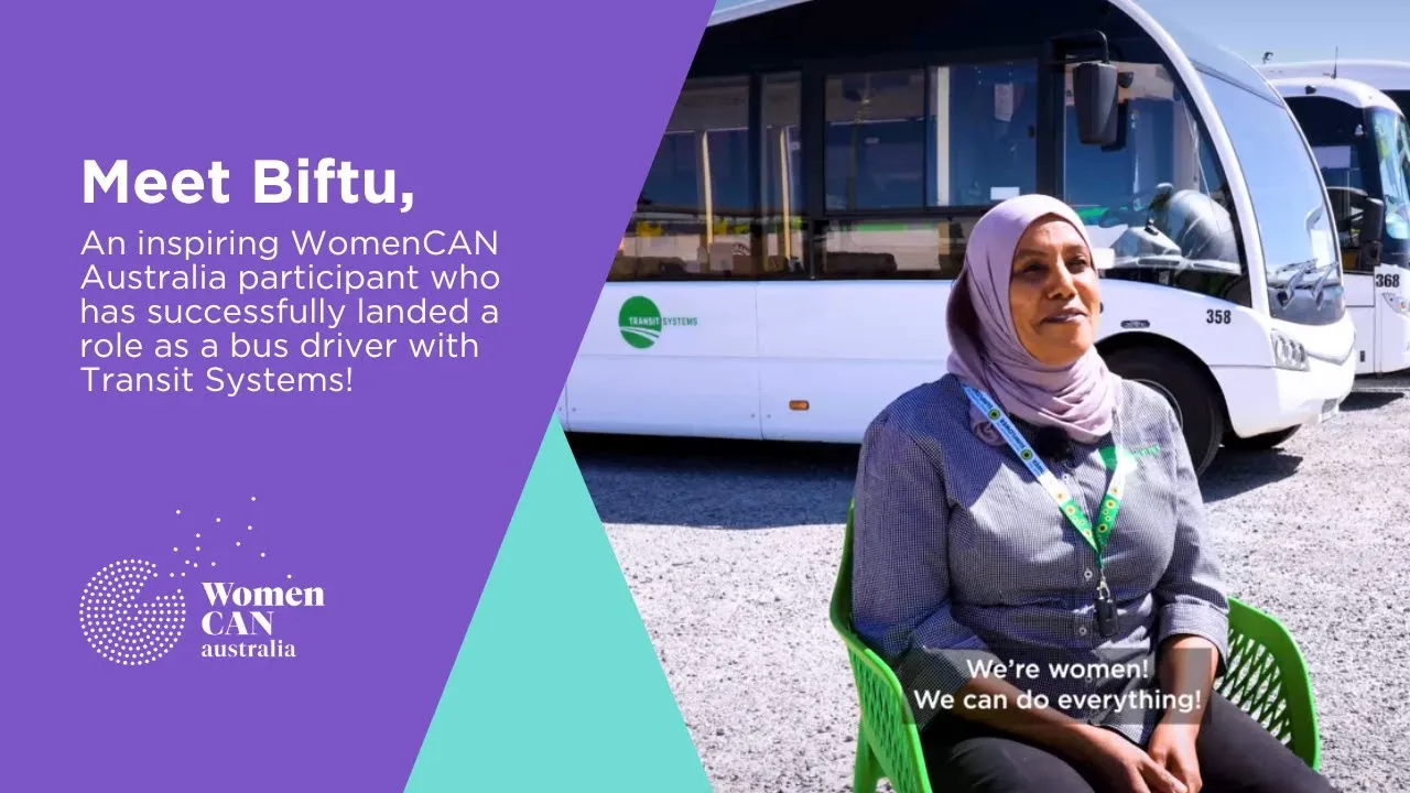 A woman wearing a hijab and Transit Systems uniform sits smiling in front of a bus, with a caption celebrating her achievement as a bus driver and a message promoting WomenCAN Australia.