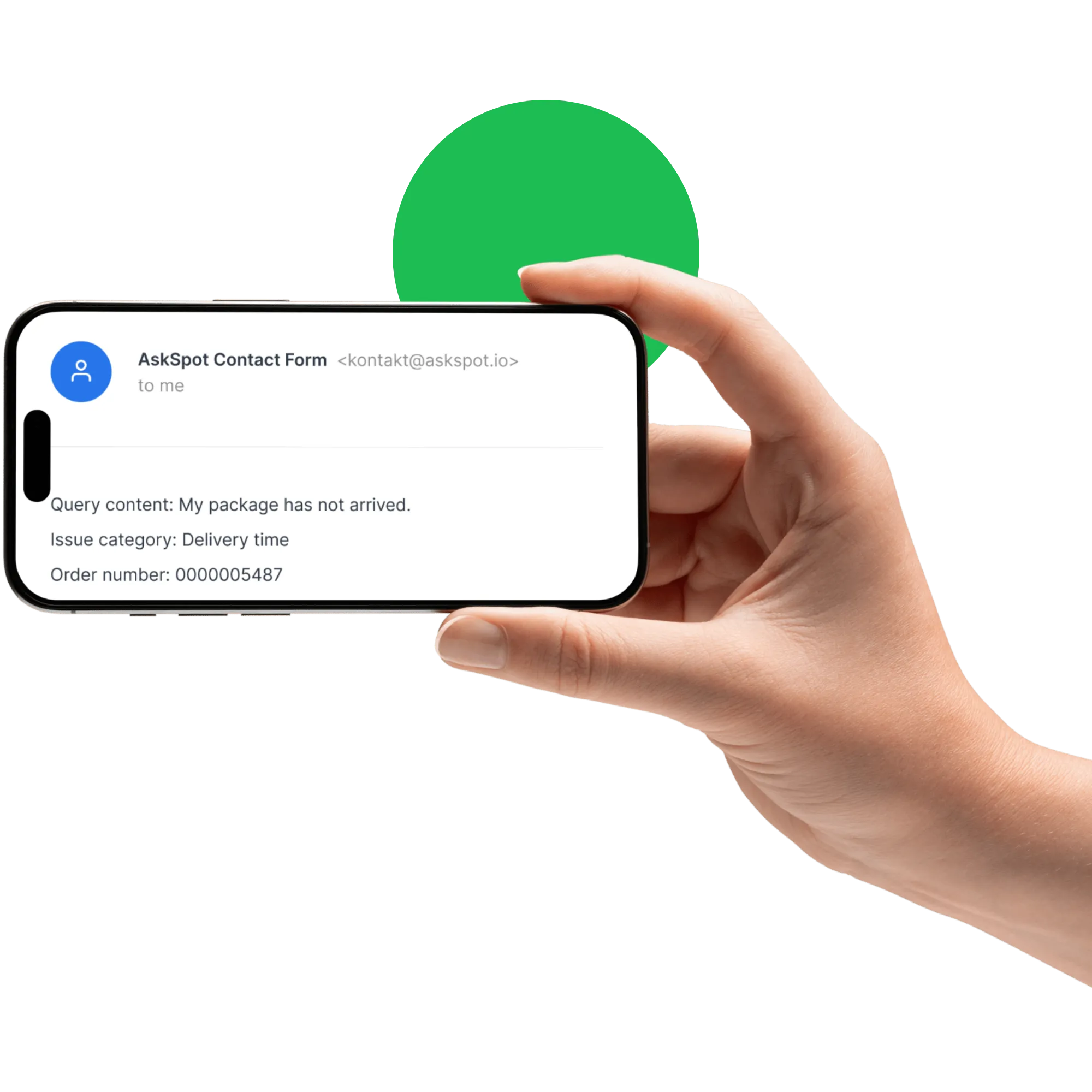 Hand holding a smartphone displaying an email from AskSpot Contact Form about a package that has not arrived with issue category Delivery time and order number 0000005487.