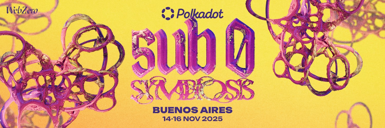 Polkadot Flagship Conference sub0 SYMBIOSIS Returns November 14–16 in Argentina