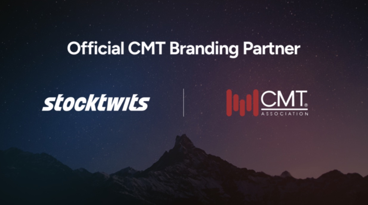 Stocktwits and CMT Association Launch Global Platform For Technical Analyst Professionals