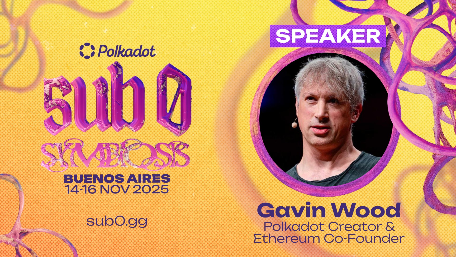 Gavin Wood, Ethereum co-founder & Polkadot creator, to open Polkadot’s sub0 Symbiosis in Buenos Aires