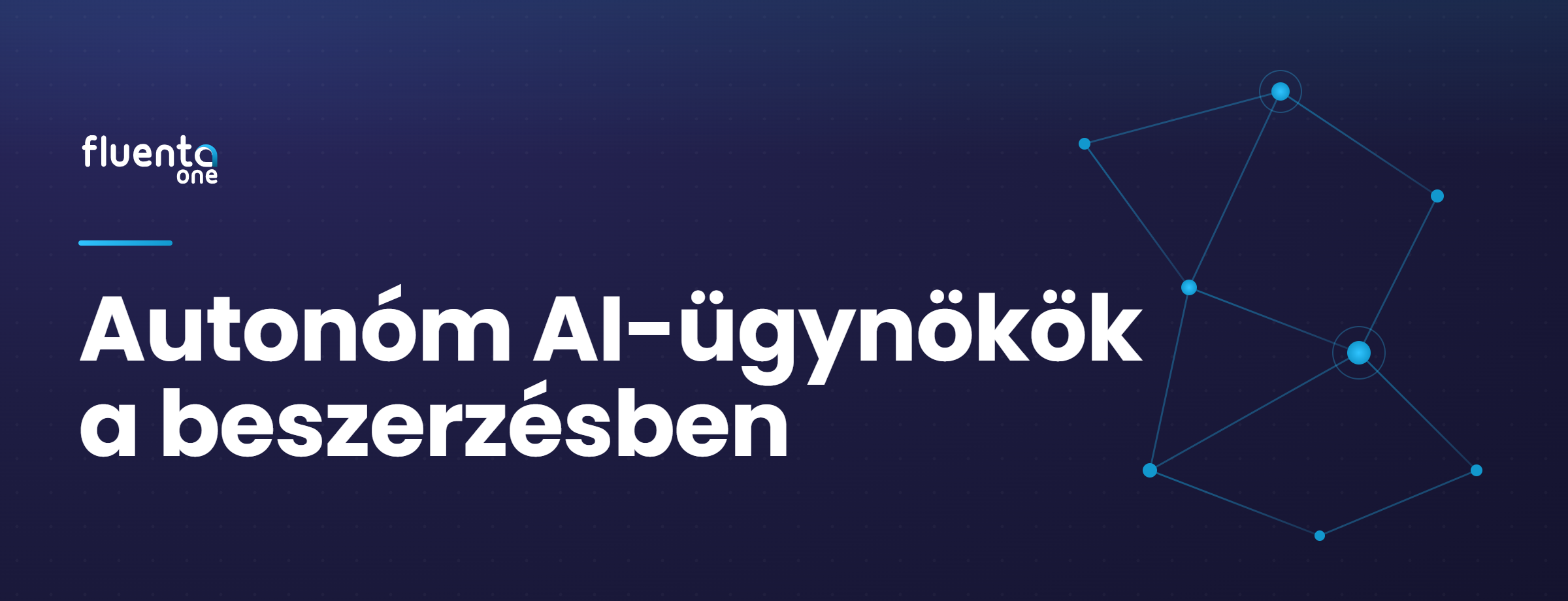 Autonóm AI-ügynökök a beszerzésben