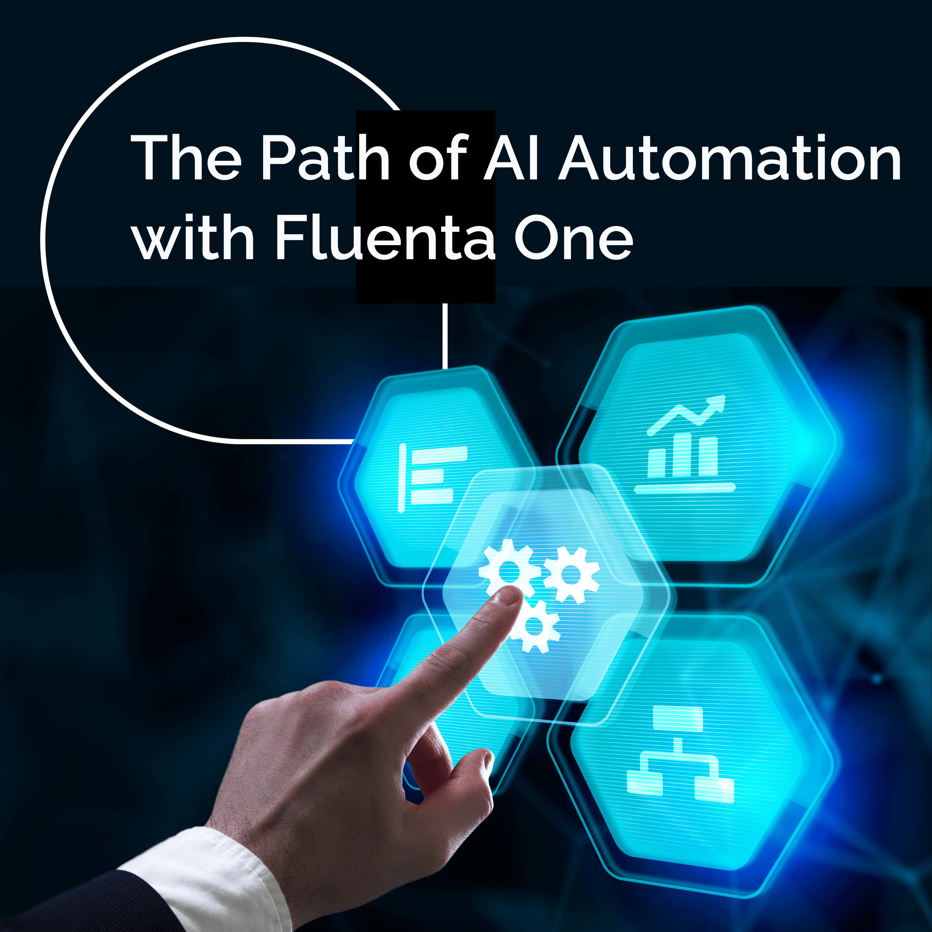 The Strategic Path of AI Automation: Digital Transformation Approach with Fluenta One