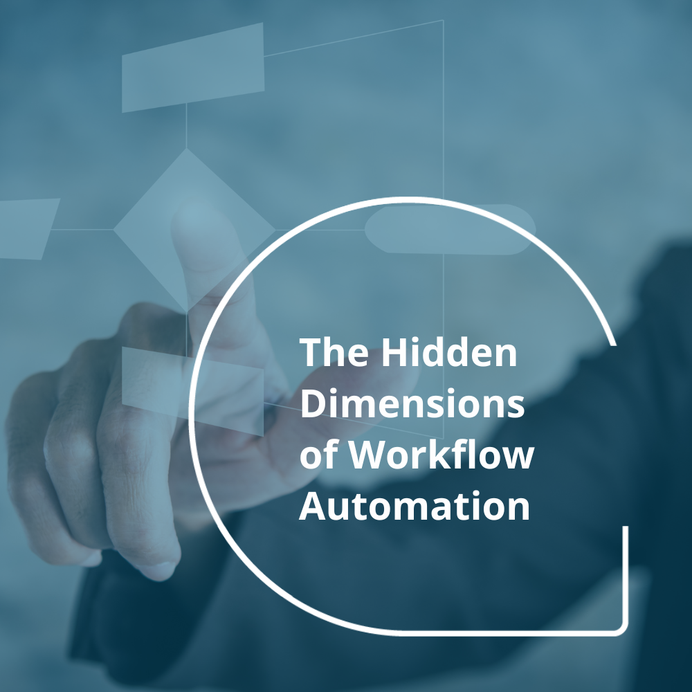 The Hidden Dimensions of Workflow Automation: Why the Fluenta One Approach is Different