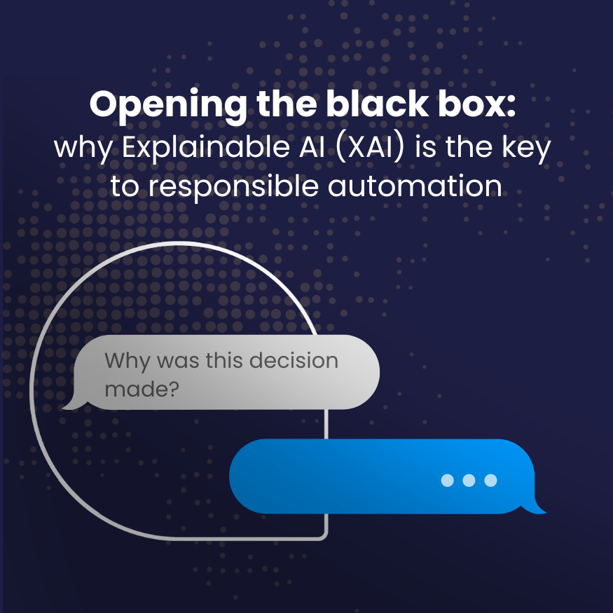 Opening the black box:  why Explainable AI (XAI) is the key to responsible automation