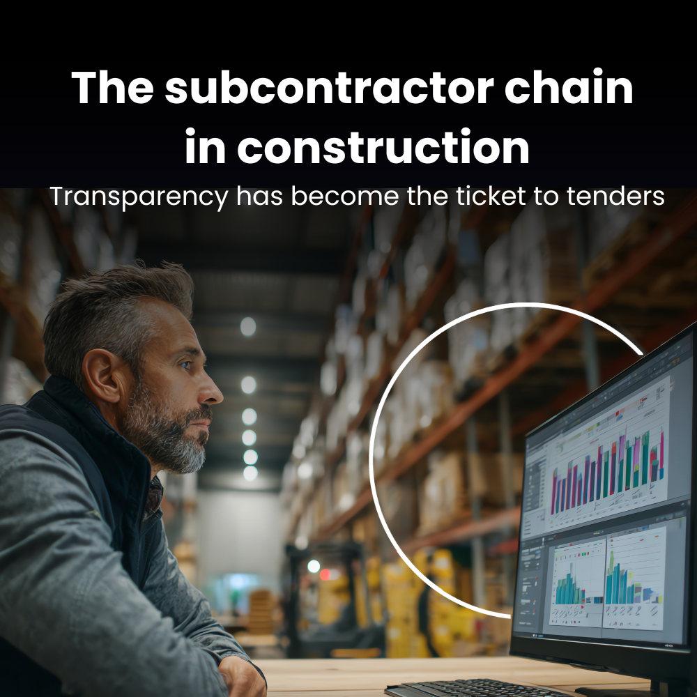 The subcontractor chain in construction: transparency has become the entry ticket to tenders