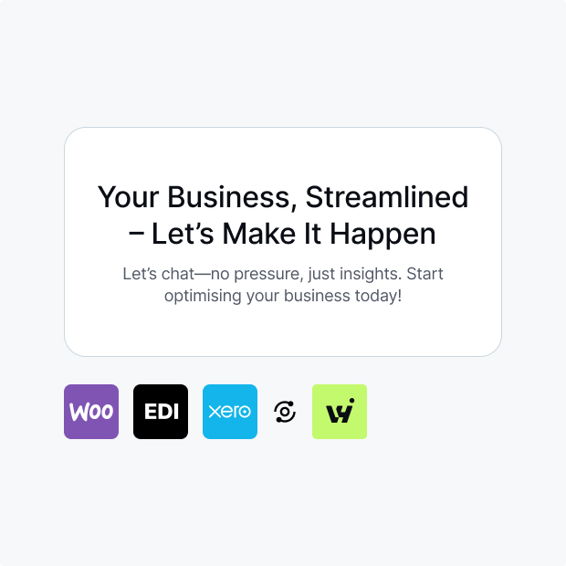 Text saying 'Your Business, Streamlined – Let’s Make It Happen' with related platform icons below.