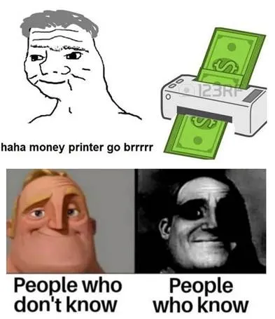 Just print more money... eVeRyOnE WiLL BeCoMe RiCh - 9GAG