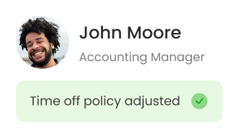Profile card for John Moore, Accounting Manager, with a note stating 'Time off policy adjusted' and a green checkmark.