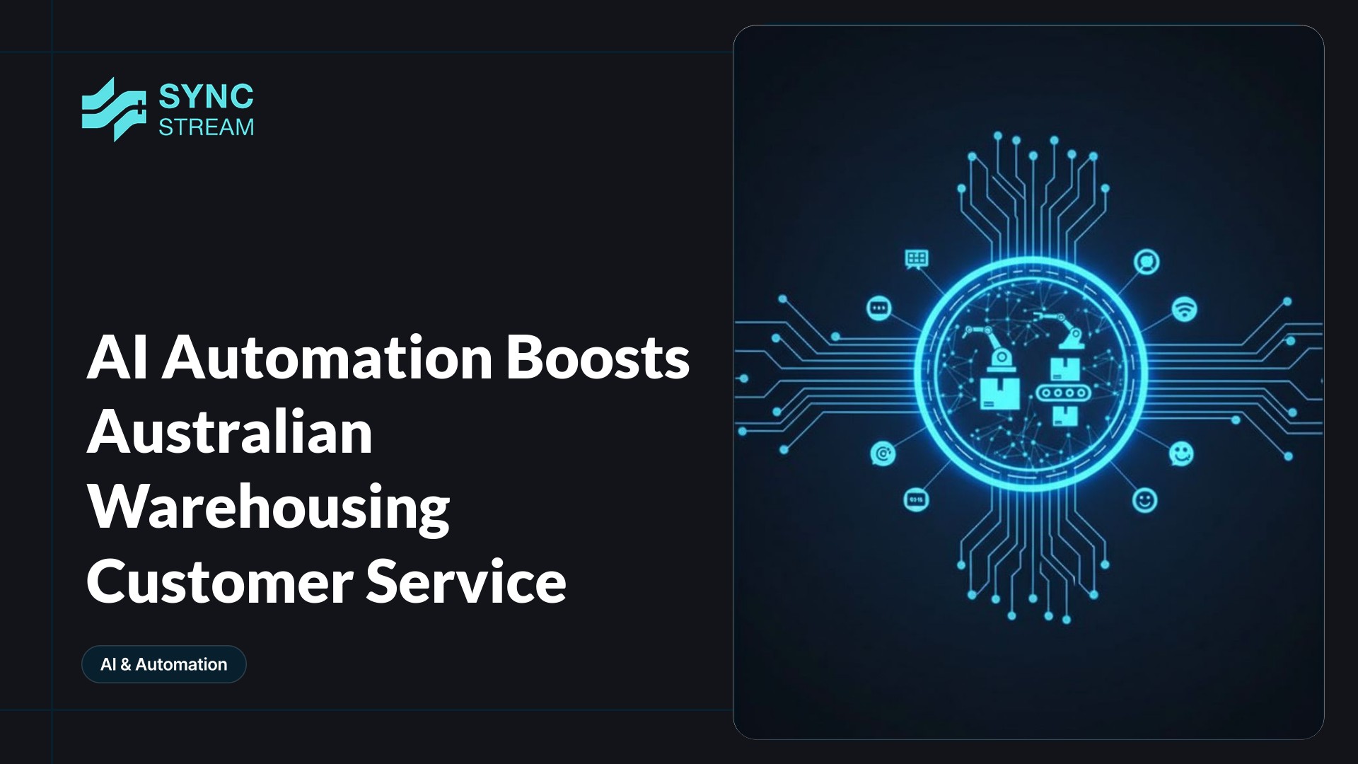 Central neon circuit graphic of a glowing AI brain linked to a robotic arm and stacked boxes, symbolizing AI-driven warehouse customer service on a dark background.
