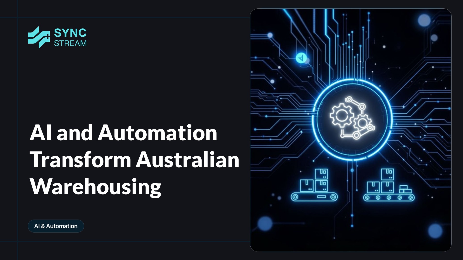 Neon circuit-style central graphic of a warehouse silhouette with glowing circuit traces and a robotic arm over a conveyor, evoking AI-driven automation in warehousing.