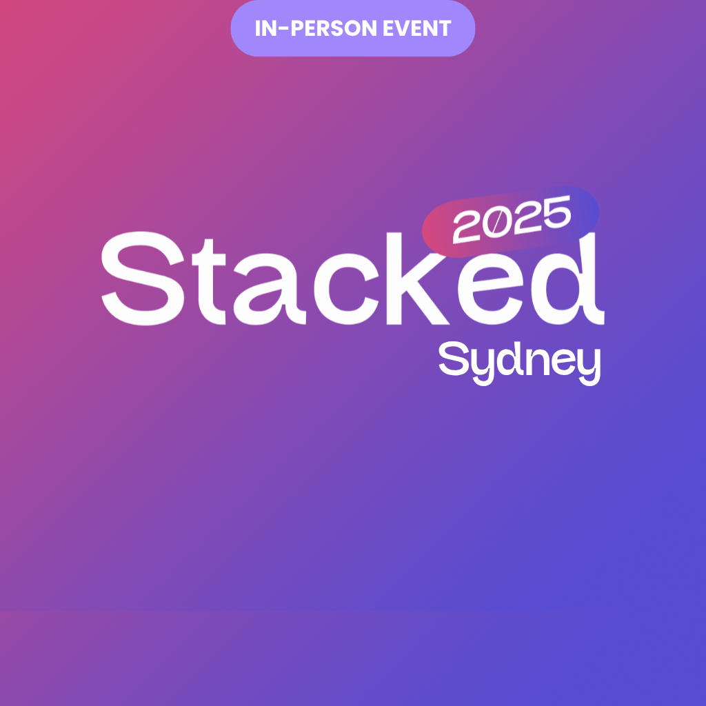 Stacked 2025 Sydney