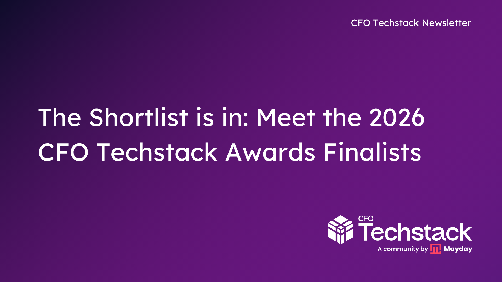 Issue 141: Meet the 2026 CFO Techstack Awards Finalists