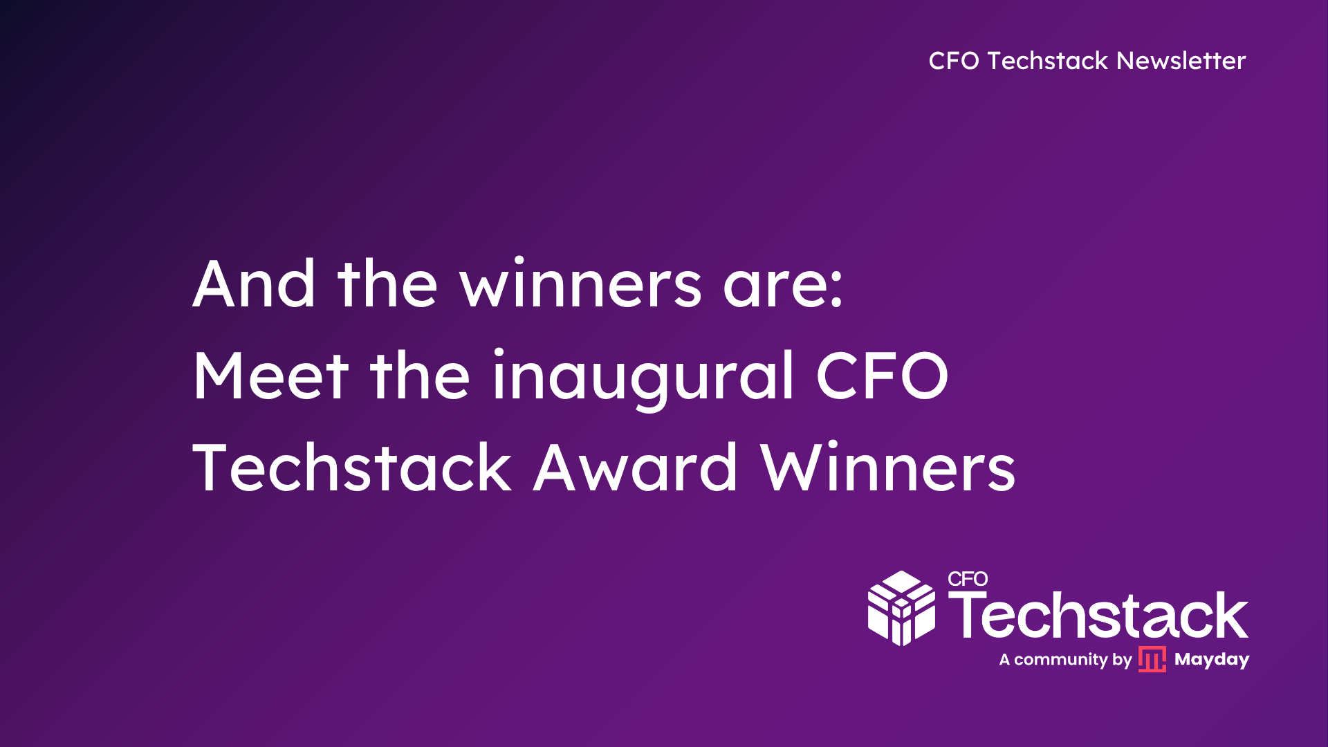 Issue 143: Meet the inaugural winners of the CFO Techstark Awards