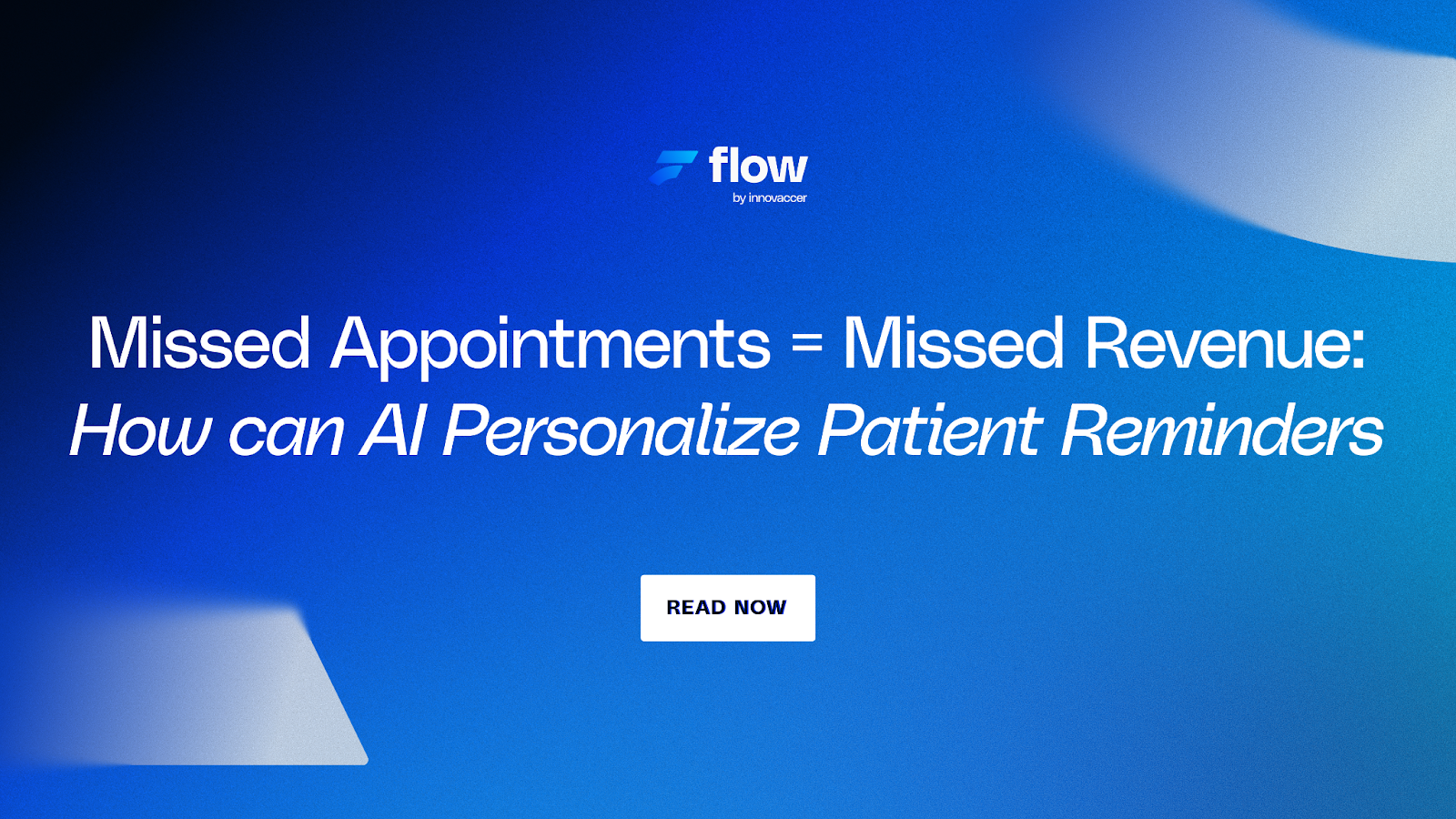 Missed patient appointments equal lost revenue for providers. Learn how to use AI to personalise patient reminders.