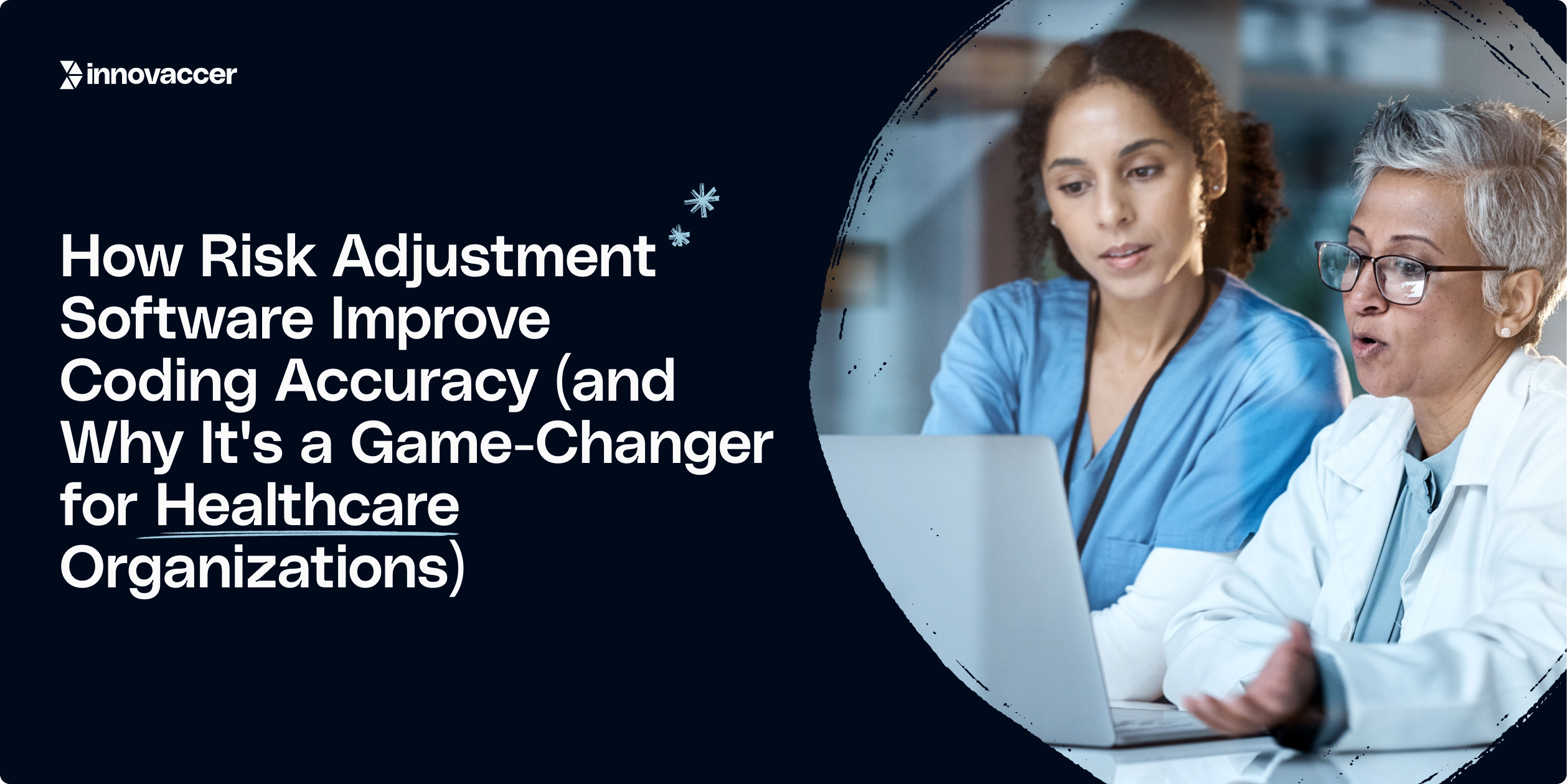 How Risk Adjustment Software Improve Coding Accuracy