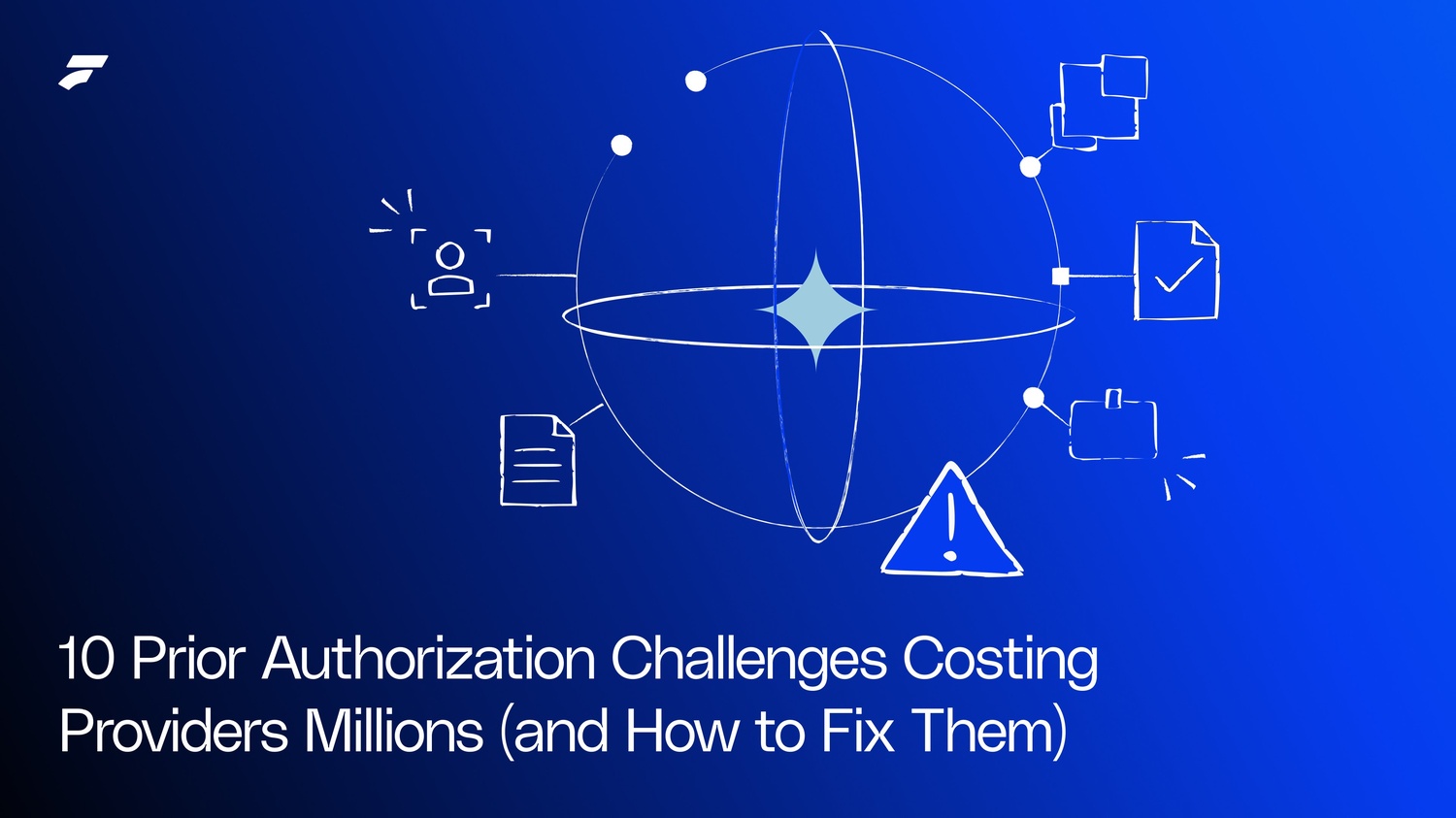 Visual representation of prior authorization challenges impacting healthcare providers’ revenue and operations