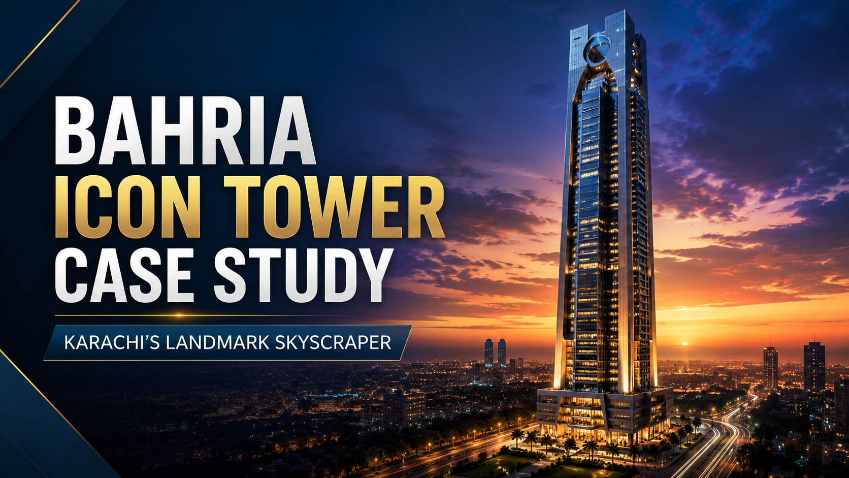 Bahria Icon Tower Case Study