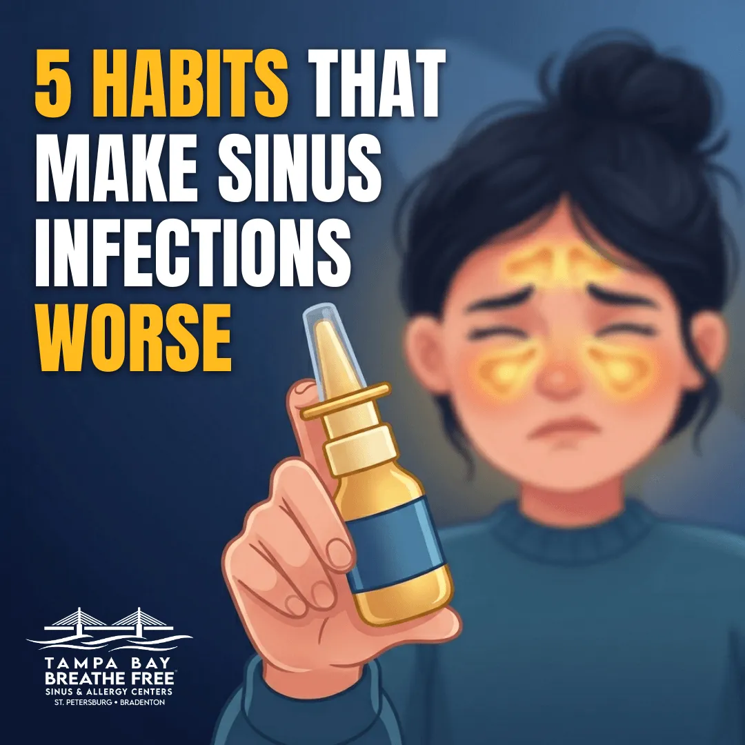 5 Habits That Make Sinus Infections Worse