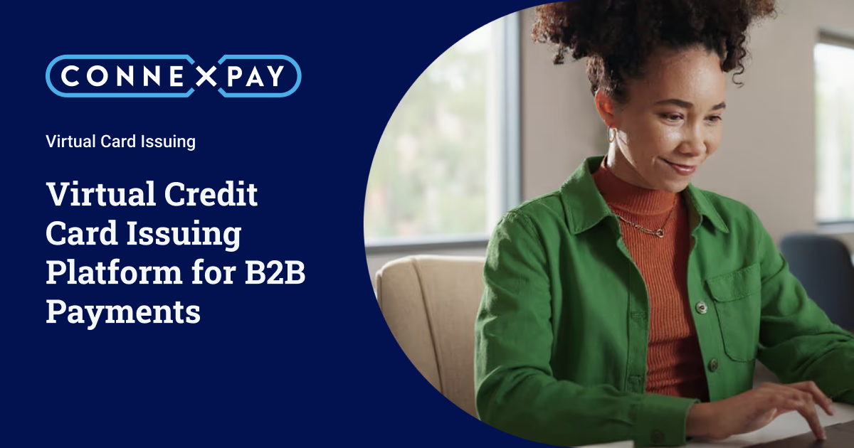 Virtual Card Issuing Platform - B2B Virtual Card Solutions - ConnexPay