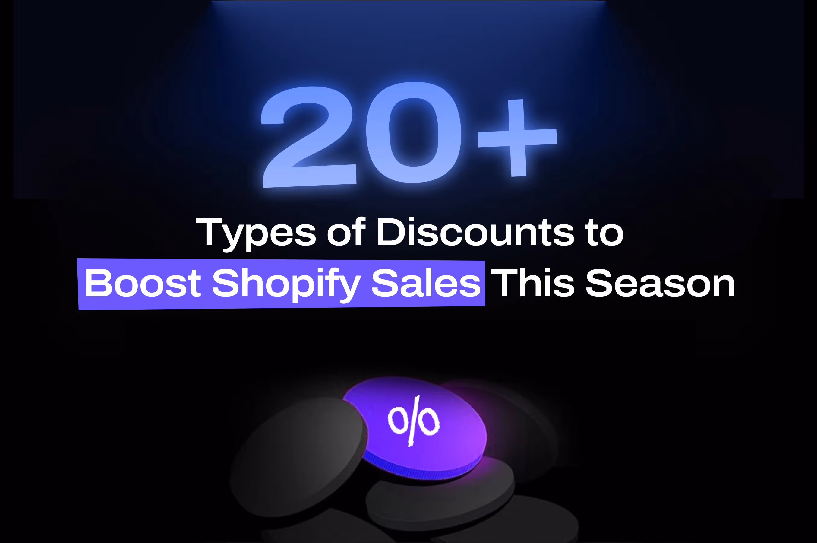 Types of Discounts to Boost Shopify Sales