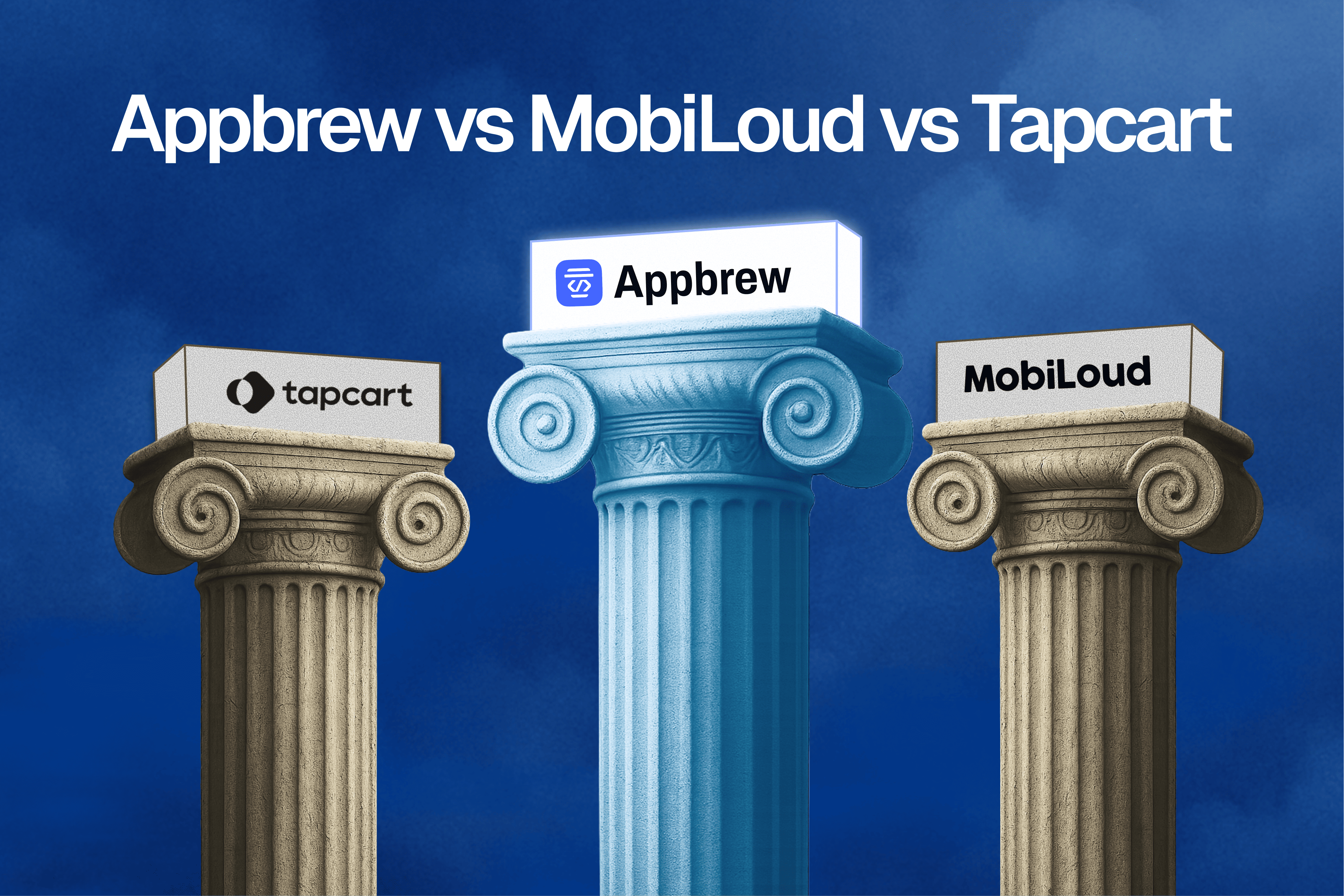 appbrew vs mobiloud vs tapcart