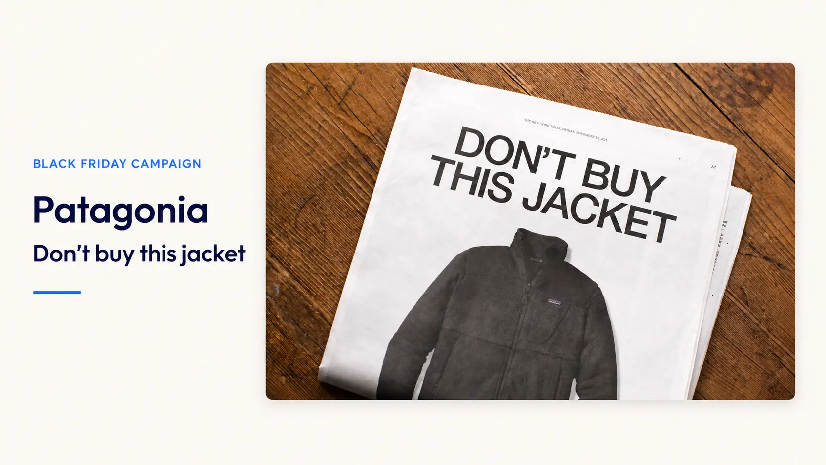 Patagonia’s “Don’t Buy This Jacket” Black Friday campaign