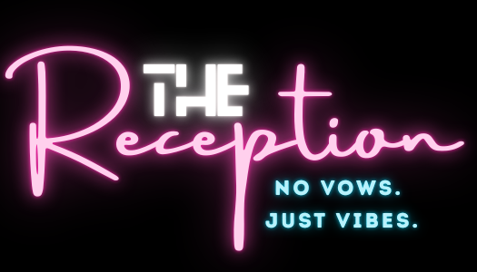 No Wedding – Just the Party: The Reception