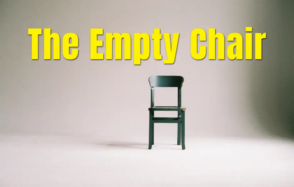 The Empty Chair
