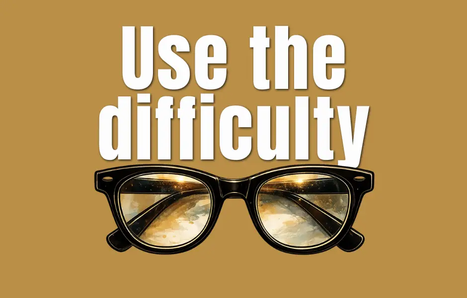 Use The Difficulty