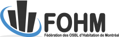 Fédération des OSBL d’habitation de Montréal (FOHM)