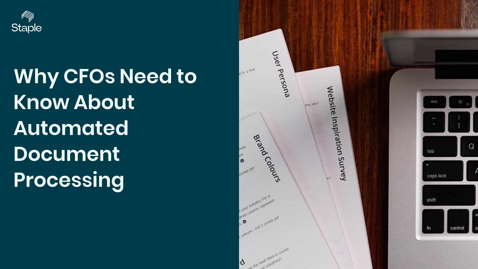 Why CFOs Need to Know About Automated Document Processing - Staple AI