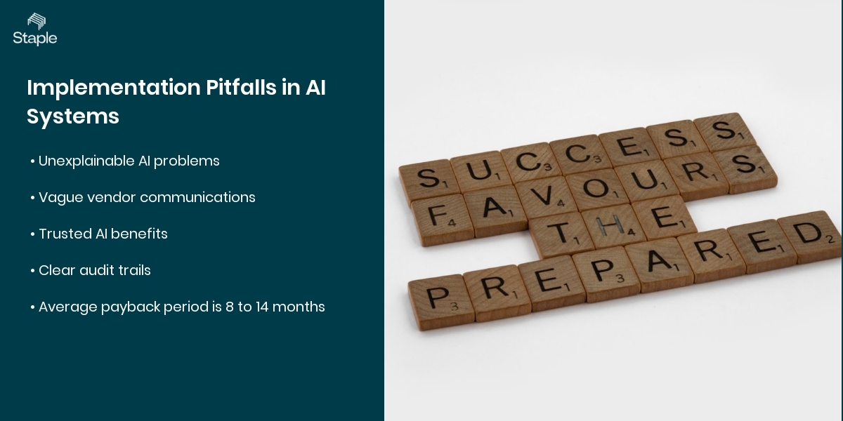 No Black Boxes: How Staple Delivers Explainable AI at Scale - implementation pitfalls in ai systems with industry benchmarks and ROI data