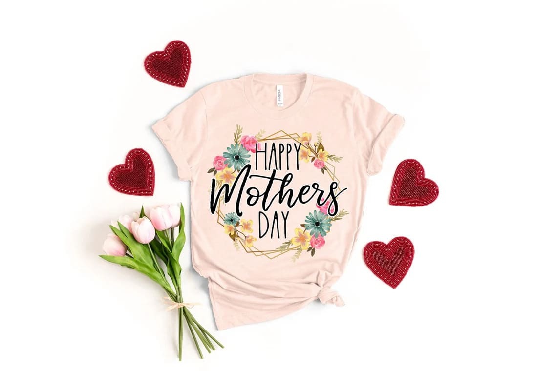 Floral “Happy Mother's Day” Graphic mother's day shirt idea