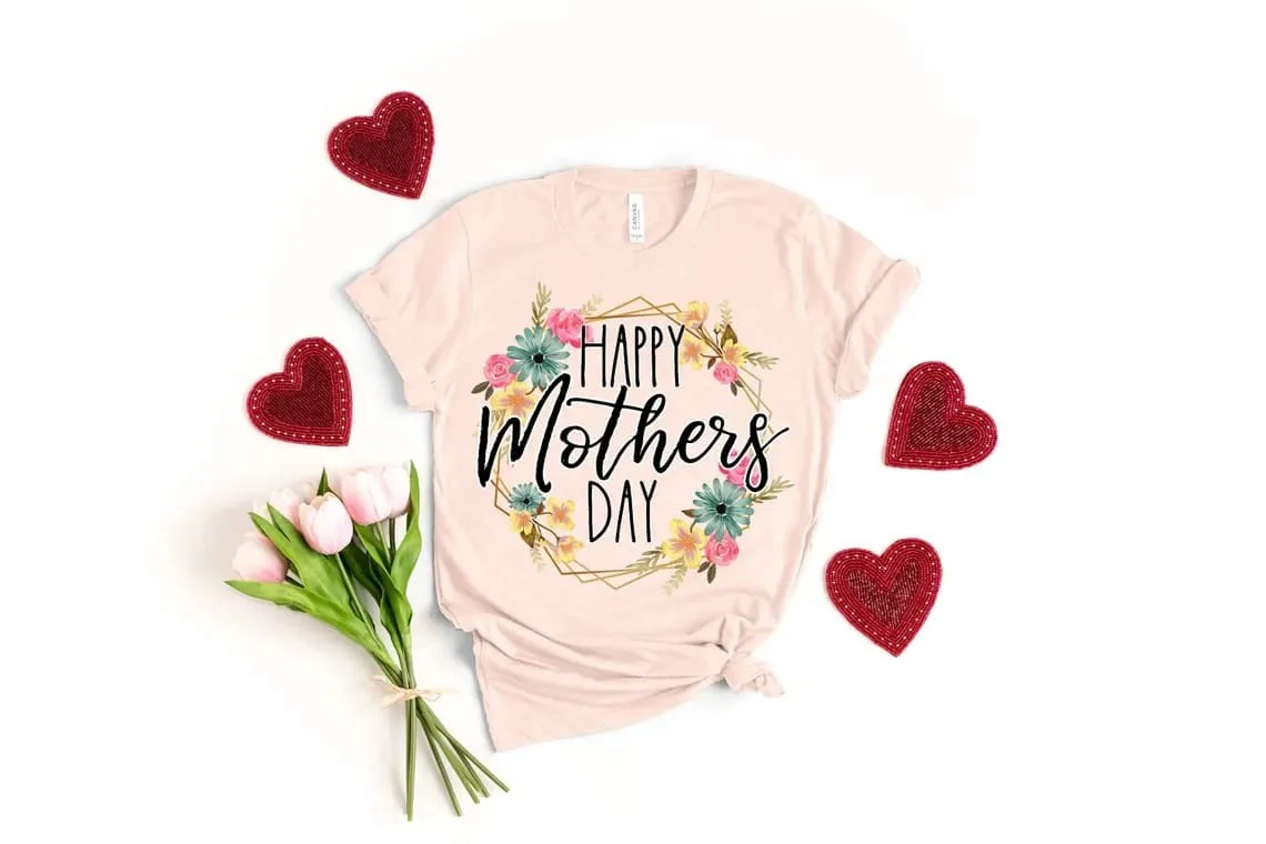 Floral “Happy Mother's Day” Graphic mother's day shirt idea