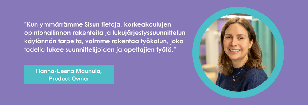 Hanna-Leena Maunula kertoo SisuSchedulan tukevan lukujärjestyssuunnittelijoiden ja opettajien työtä Sisun tietojen ja korkeakoulujen tarpeiden pohjalta.