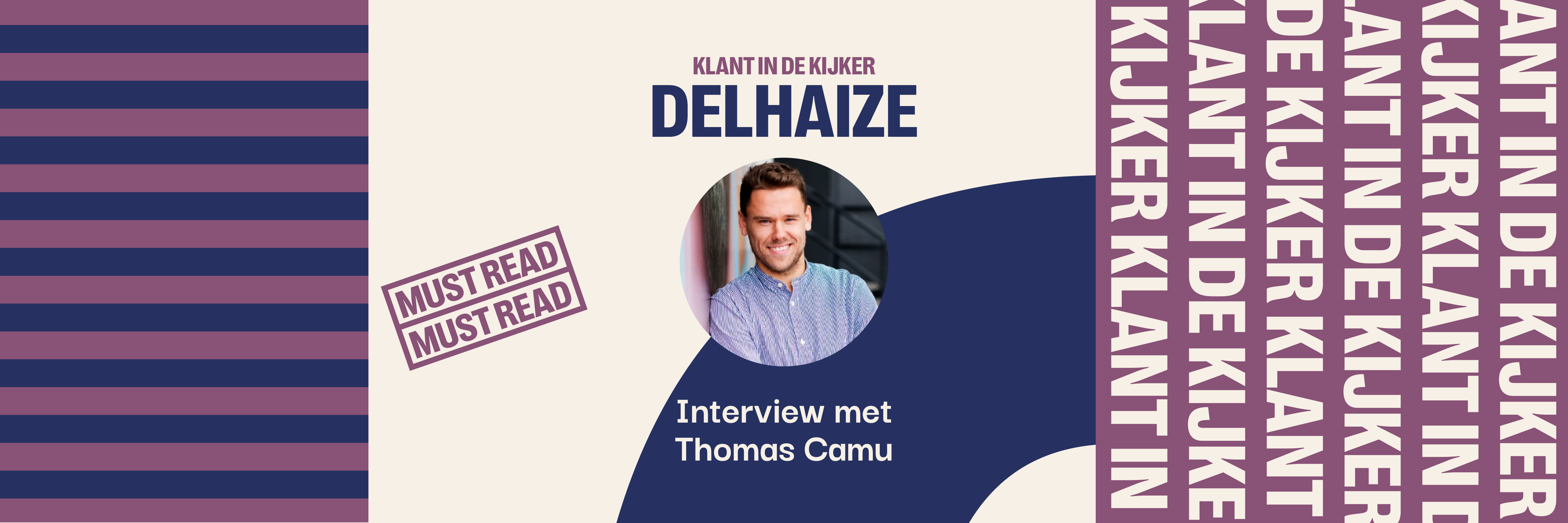 KLANT IN DE KIJKER: HOE DELHAIZE ZIJN EMPLOYER BRAND BLIJFT UITBOUWEN 