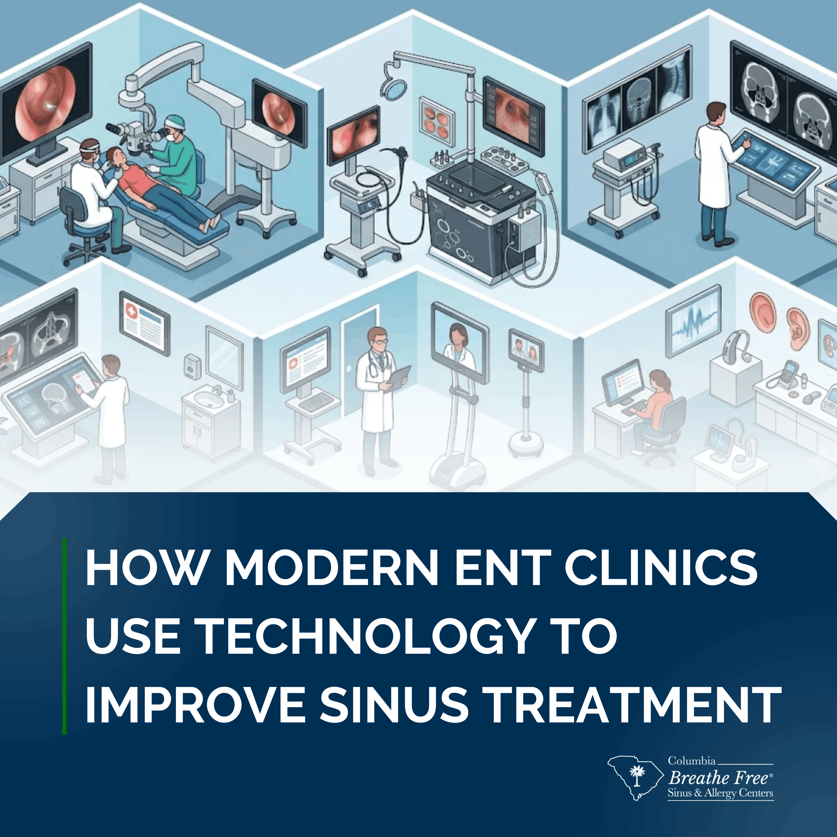 How Modern ENT Clinics Use Technology to Improve Sinus Treatment