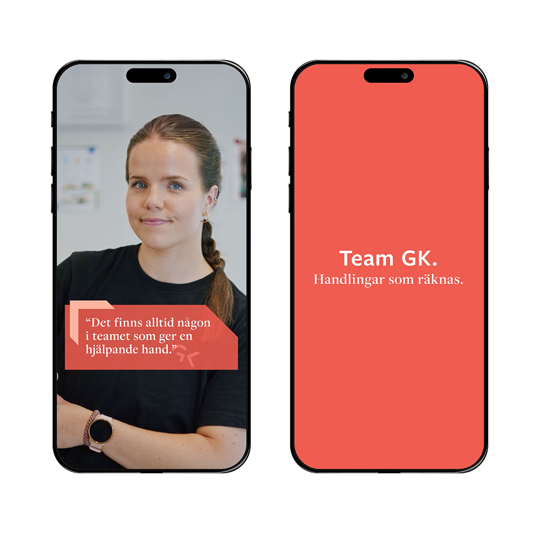 Två smartphones, den vänstra visar en kvinna med fläta och svart tröja med texten: 'Det finns alltid någon i teamet som ger en hjälpande hand.' Den högra skärmen är röd med texten: 'Team GK. Handlingar som räknas.'