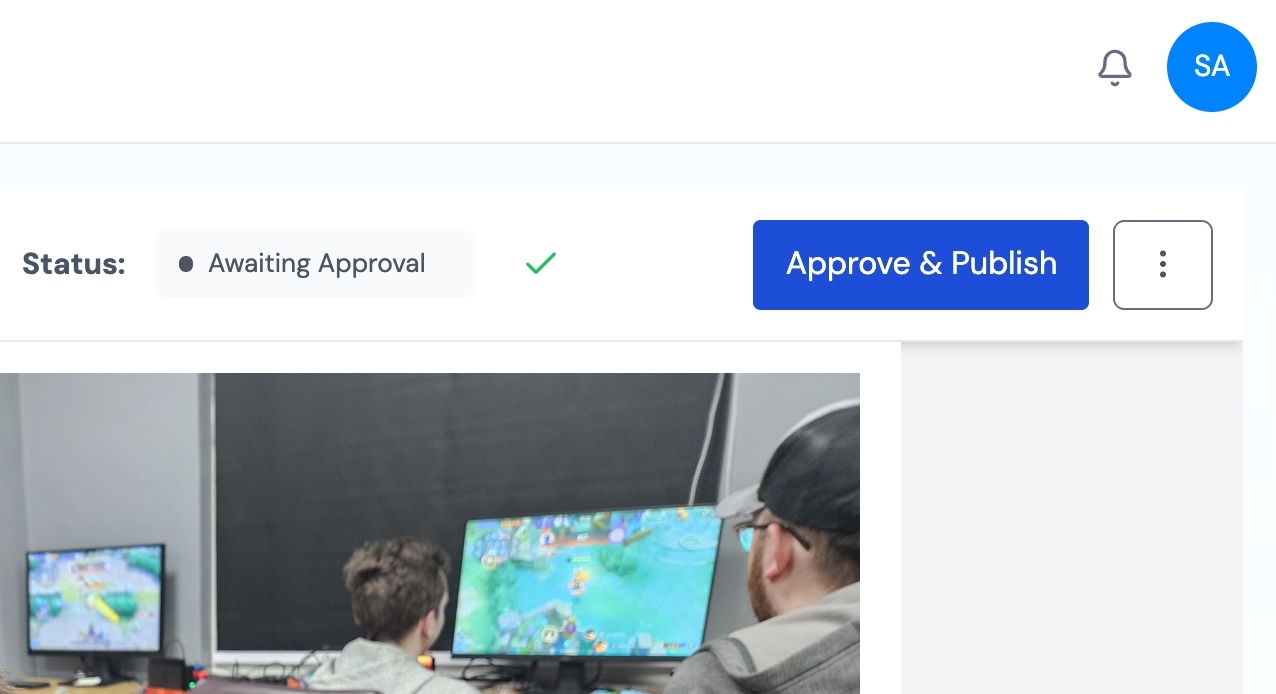 User interface showing status 'Awaiting Approval' with a blue 'Approve & Publish' button and two people playing video games on monitors.