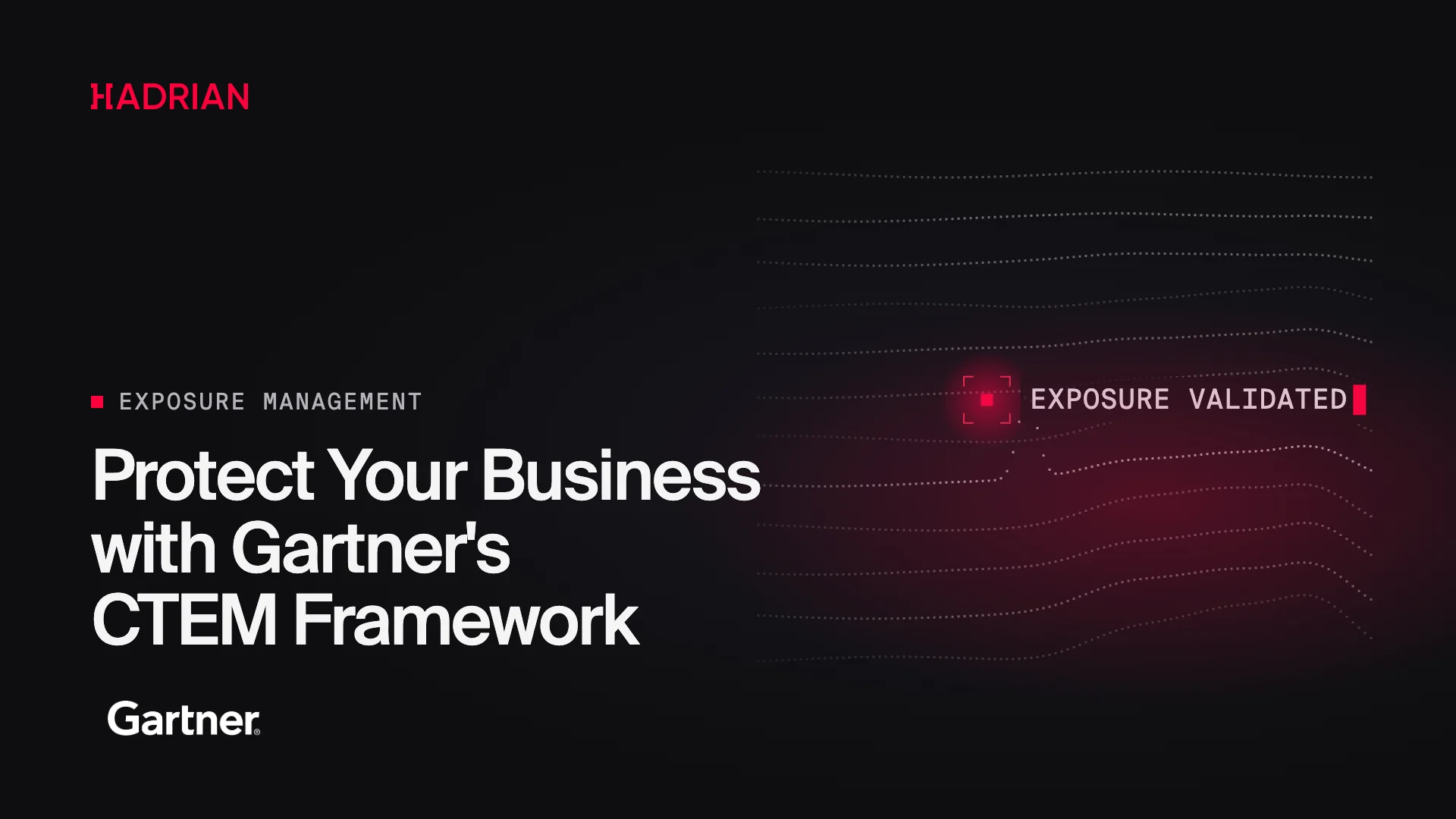 Protect Your Business with Gartner's CTEM Framework