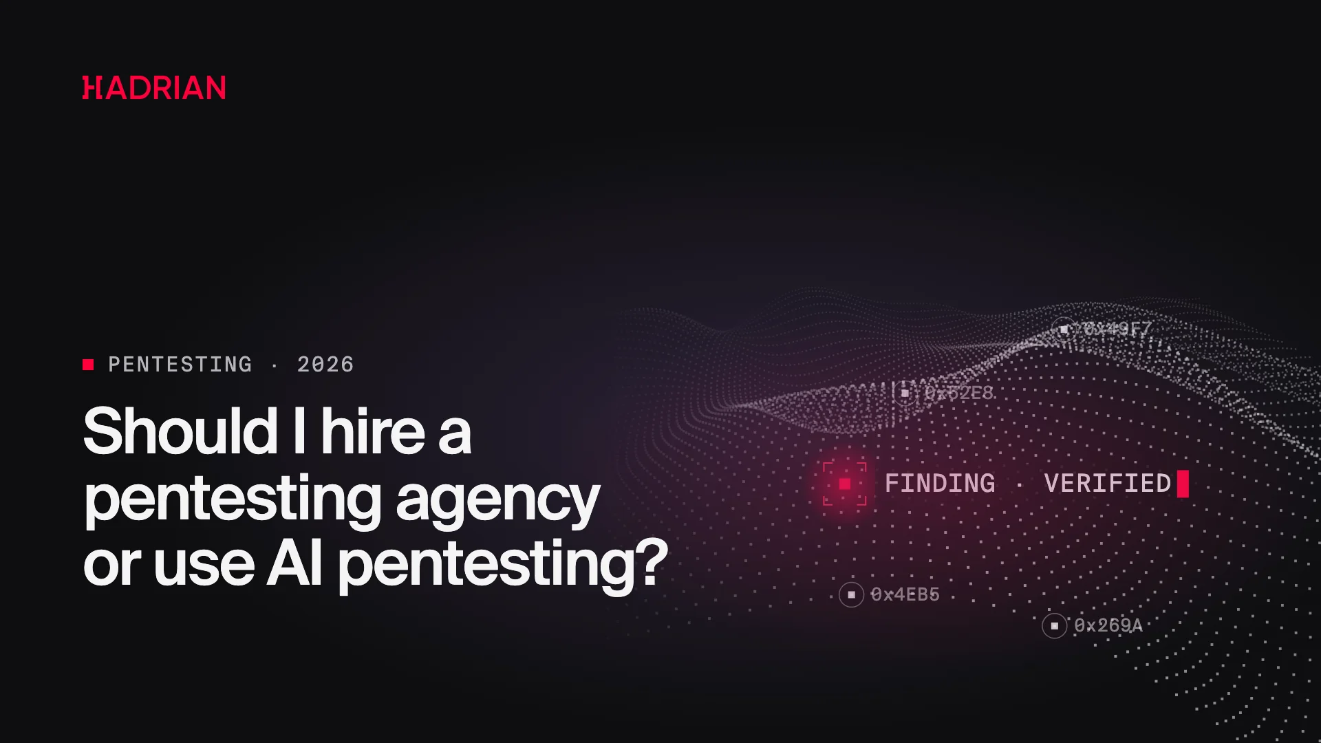 Should I hire a pentesting agency or use AI pentesting?