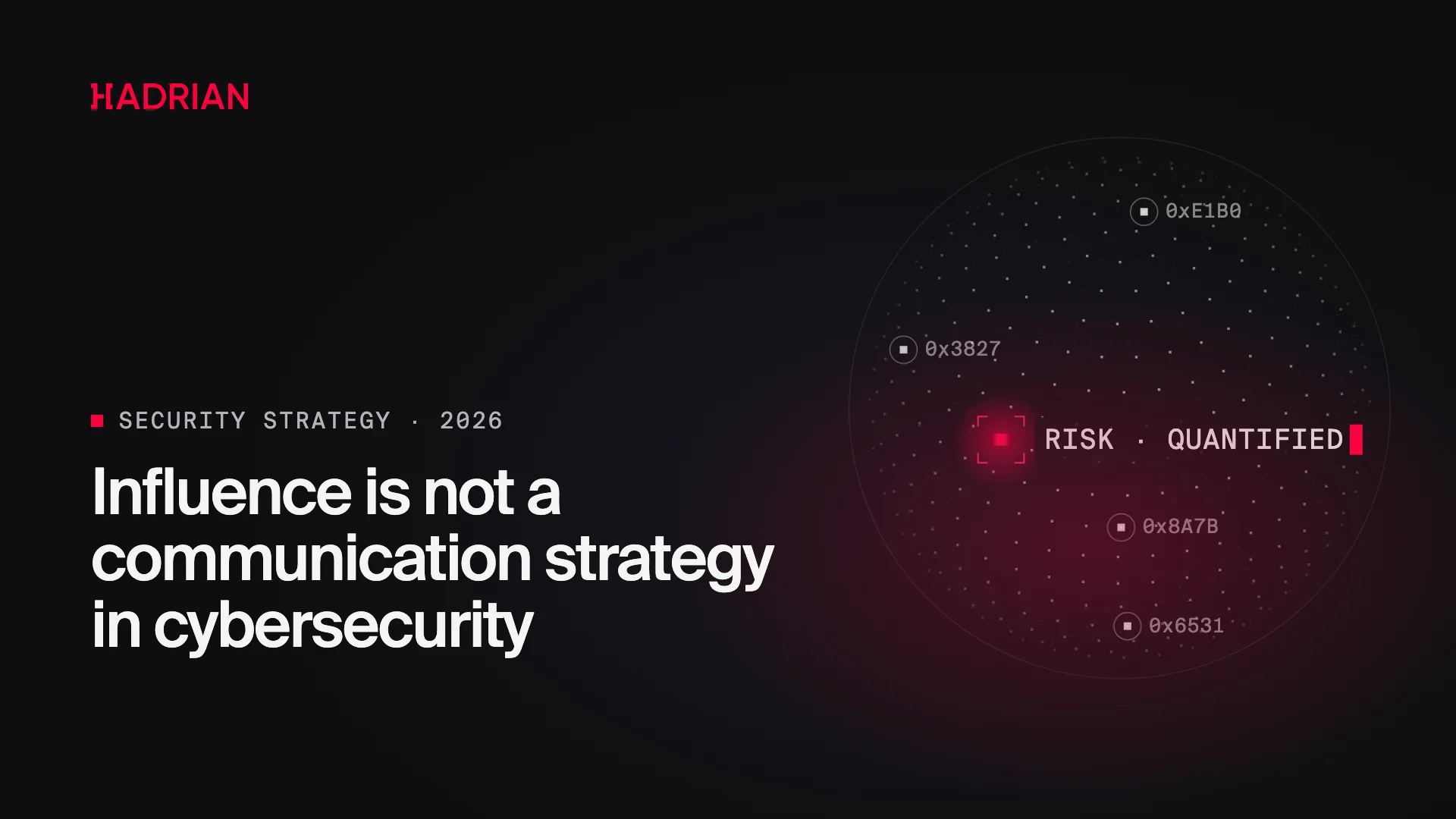 Influence is not a communication strategy in cybersecurity