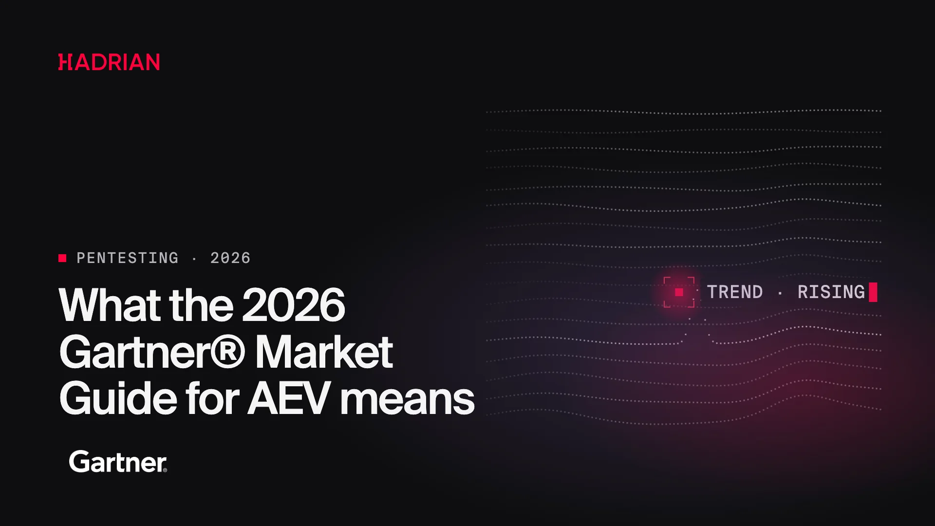 What the 2026 Gartner® Market Guide for Adversarial Exposure Validation means for offensive security