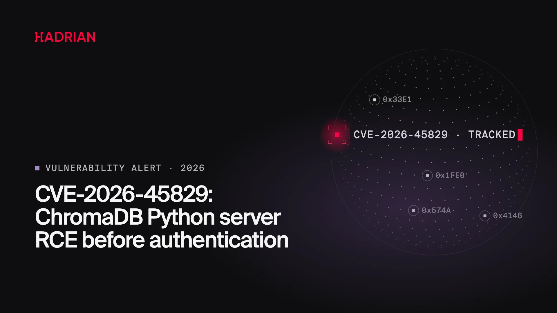 CVE-2026-45829: ChromaDB Python server RCE before authentication