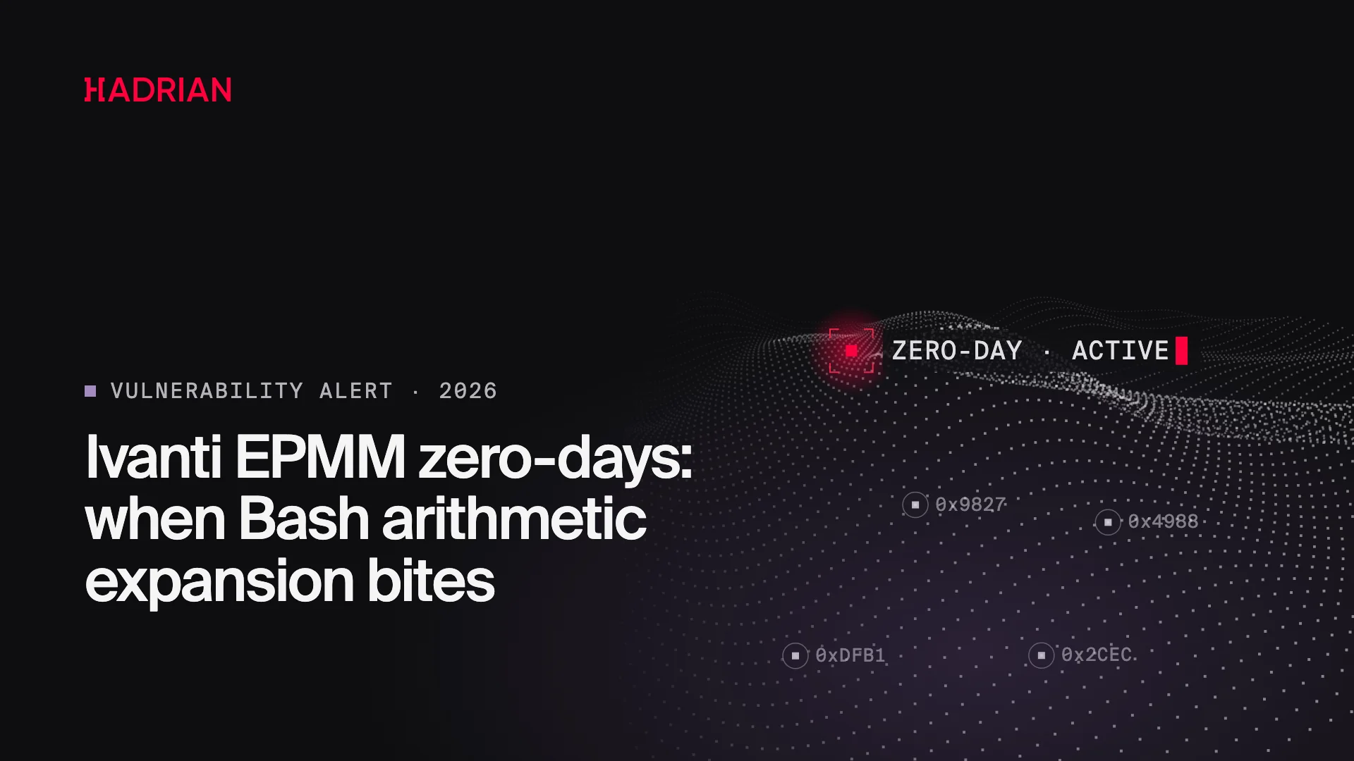 Ivanti EPMM zero-days: when Bash arithmetic expansion bites