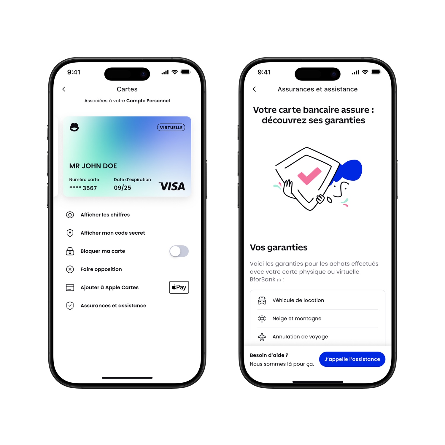 Two smartphones showing a banking app: left screen displays a virtual Visa card for Mr. John Doe with options to show numbers, reveal secret code, block card, oppose, add to Apple Wallet, and insurance assistance; right screen details card insurance guarantees including rental vehicle, snow and mountain, and travel cancellation with a call assistance button.
