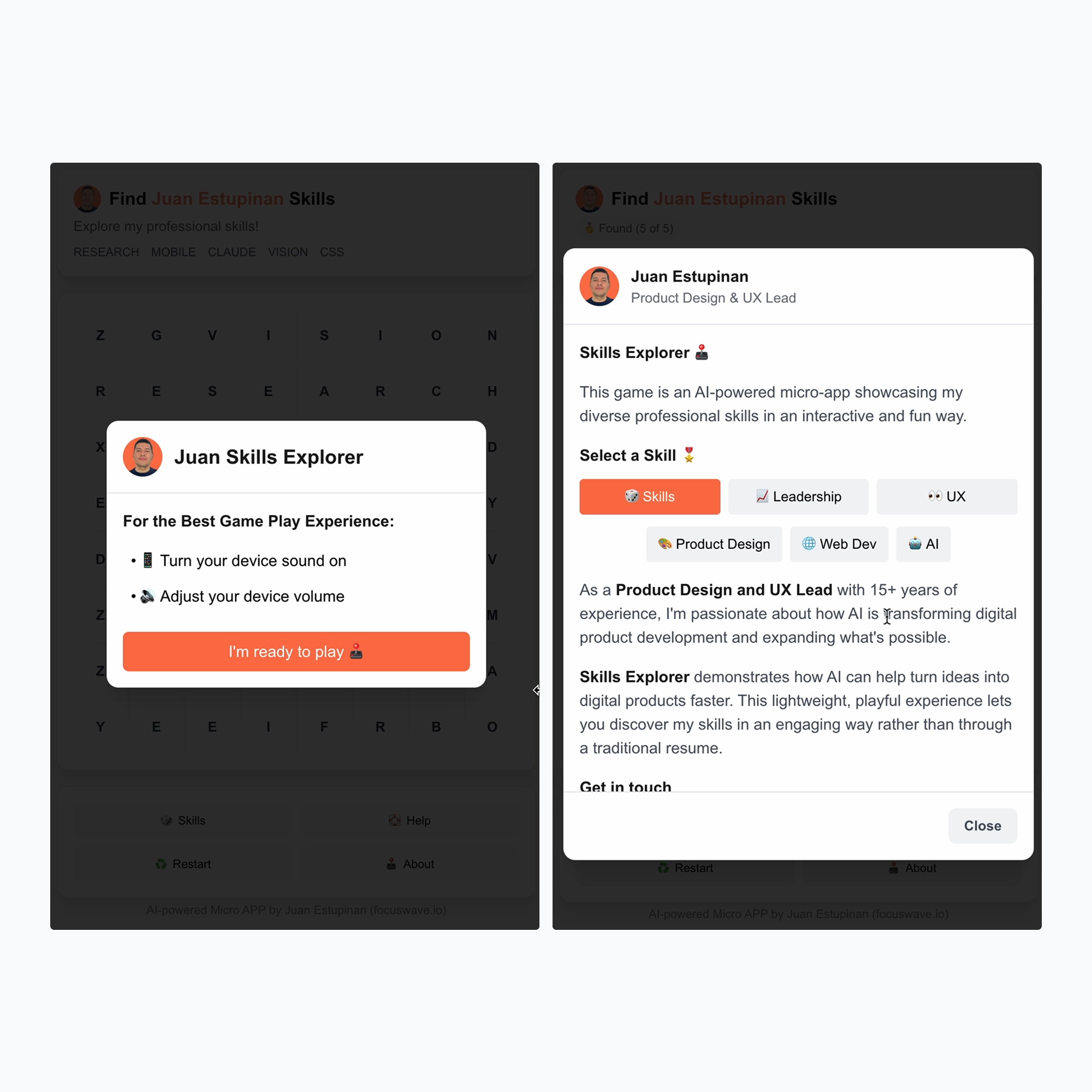 Side-by-side screenshots of Juan Skills Explorer app: left shows instructions to turn sound on and adjust volume with 'I'm ready to play' button; right shows skill selection interface with buttons for Skills, Leadership, UX, Product Design, Web Dev, and AI, plus an introduction of Juan Estupinan, Product Design & UX Lead.